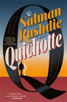 Salman Rushdie - Quichotte
