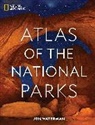 Jon Waterman, Jonathan Waterman - National Geographic Atlas of the National Parks