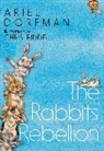 Ariel Dorfman, Chris Riddell, Chris Riddell - The Rabbits' Rebellion