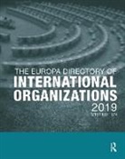 Europa Publications, Europa Publications, Europa Publications, Europa Publications - Europa Directory of International Organizations 2019