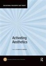Elizabeth M. (Rmit University Grierson, Elizabeth M Grierson, Elizabeth M. Grierson - Activating Aesthetics