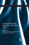 Georgie Cassidy Wemyss, Nira Wemyss Yuval Davis, Nira Wemyss Yuval-Davis, Kathryn Cassidy, Georgie Wemyss, Wemyss Georgie... - Racialized Bordering Discourses on European Roma