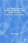 Kate B. Daigle, Kate B. (Private Practice Daigle - Clinical Guide to Fertility, Motherhood, and Eating Disorders