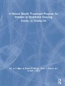 Ashley B. Batastini, Ashley B. (): University of Southern Mi Batastini, Ashley B. (University of Southern Missi Batastini, Ashley B. (University of Southern Mississippi Batastini, Ashley B. Morgan Batastini, Daryl Kroner... - Mental Health Treatment Program for Inmates in Restrictive Housing