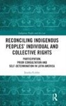 Jessika Eichler - Reconciling Indigenous Peoples Individual and Collective Rights