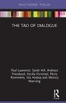 Cecilia Forrestal, Sarah Hill, Isla Hyslop, Paul Lawrence, Paul Hill Lawrence, Monica Manning... - Tao of Dialogue
