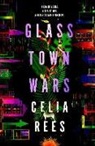 Anna Morrison, Celia Rees, Anna Morrison - Glass Town Wars