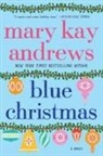 Mary Kay Andrews - Blue Christmas