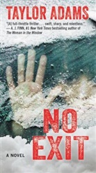 Taylor Adams - No Exit