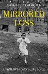 Gabriele Vom Bruck, Gabriele Vom Bruck - Mirrored Loss