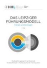 Manfre Kirchgeorg, Manfred Kirchgeorg, Tim Meynhardt, Timo Meynhardt, Andr Pinkwart, Andreas Pinkwart... - Das Leipziger Führungsmodell