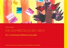 Johanna Sievers - Ein Schreckliches Vieh!