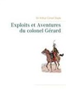 Arthur Conan Doyle, Edition AOJB, Editions Aojb - Exploits et Aventures du colonel Gérard