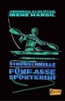 Irene Margil, Andrea Schlüter, Andreas Schlüter - Stromschnelle