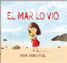 Tom Percival, Tom Percival - El mar lo vio