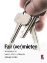 Erwin Bruckner, Martin Gruber, Verein für Konsumenteninformation - Fair (ver)mieten