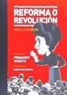 Rosa Luxemburg, Fernando Vicente - Reforma o revolución