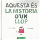 Nancy Guilbert, Nicolas Gouny - Aquesta és la història d'un llop