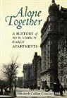 Elizabeth Collins Cromley - Alone Together