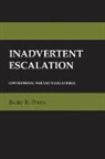Barry R. Posen - Inadvertent Escalation