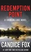 Candice Fox - Redemption Point - A Crimson Lake Novel