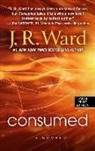 J. R. Ward - Consumed
