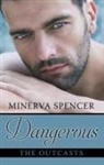 Minerva Spencer - Dangerous