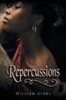 William Gibbs - Repercussions