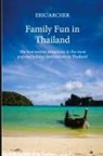 Eric Archer, Kaj Jordison - Family Fun in Thailand