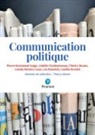 Juliette Charbonneaux, Thierry Devars, Pierre-Emmanuel Guigo, Thierry Libaert, Camila Moreira Cesar, Léa Pawelski... - Communication politique