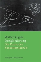 Walter Kugler - Dreigliederung