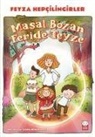 Feyza Hepcilingirler - Masal Bozan Feride Teyze