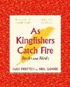 Neil Gower, Alex Preston, Neil Gower - As Kingfishers Catch Fire
