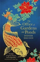 Didier Decoin - The Office of Gardens and Ponds