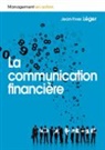 Jean-Yves Léger, Thierry Libaert - Communication financière