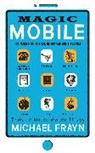Michael Frayn, Frayn Michael - Magic Mobile