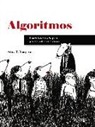 Algoritmos. Guía ilustrada para programadores y curiosos
