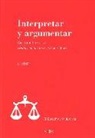 Ricardo Guastini - Interpretar y argumentar