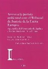 Acceso a la justicia ambiental ante el Tribunal de Justicia de la Unión Europea: Aplicación del Convenio de Aarhus a las instituciones de la Unión