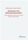 Eduard Norden, Alfre Gercke, Alfred Gercke - Einleitung in die Altertumswissenschaft