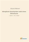 Eduar Mätzner, Eduard Mätzner - Altenglische Sprachproben nebst einem Wörterbuche