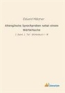 Eduar Mätzner, Eduard Mätzner - Altenglische Sprachproben nebst einem Wörterbuche