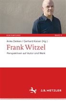 Ank Detken, Anke Detken, Kaiser, Kaiser, Gerhard Kaiser - Frank Witzel