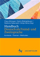 Claus Altmayer, Katri Biebighäuser, Katrin Biebighäuser, Stefanie Haberzettl, Stefanie Haberzettl u a, Antje Heine - Handbuch Deutsch als Fremd- und Zweitsprache
