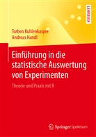 Andreas Handl, Torbe Kuhlenkasper, Torben Kuhlenkasper - Einführung in die statistische Auswertung von Experimenten