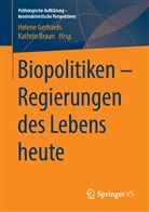 Braun, Braun, Kathrin Braun, Helen Gerhards, Helene Gerhards - Biopolitiken