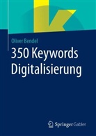Oliver Bendel - 350 Keywords Digitalisierung