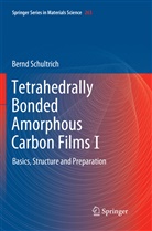 Bernd Schultrich - Tetrahedrally Bonded Amorphous Carbon Films I