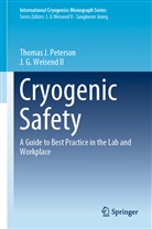 Thomas Peterson, Thomas J Peterson, Thomas J. Peterson, J. G. Weisend, J G Weisend II, J. G. Weisend II - Cryogenic Safety