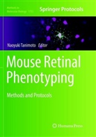 Naoyuk Tanimoto, Naoyuki Tanimoto - Mouse Retinal Phenotyping